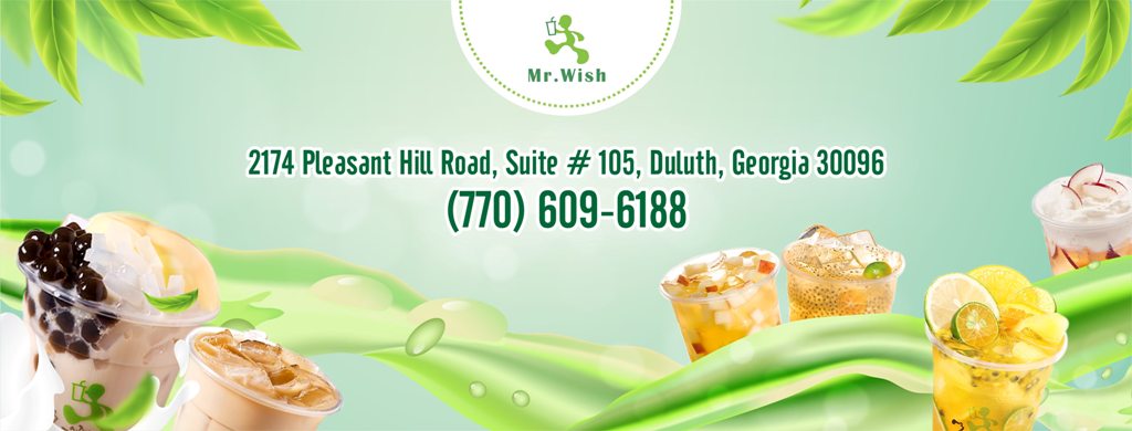 Mr-Wish-Duluth-Pleasant-Hill-Georgia-Bubble-Tea-Shop-boba-drinks-and-healthy-natural-and-fresh-fruit-drinks-Banner_Small.jpg